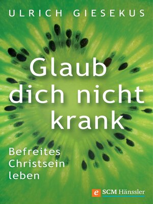 cover image of Glaub dich nicht krank